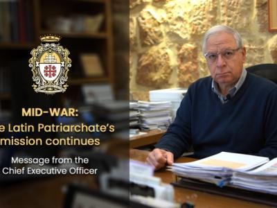 MID-WAR: The Latin Patriarchate’s mission continues