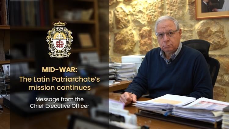 MID-WAR: The Latin Patriarchate’s mission continues